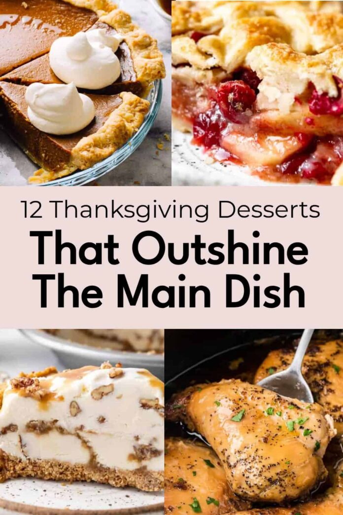 12 Thanksgiving Desserts Everyone Will Talk About