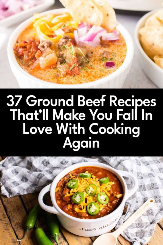 40 Ground Beef Recipes That Make Cooking Fun Again