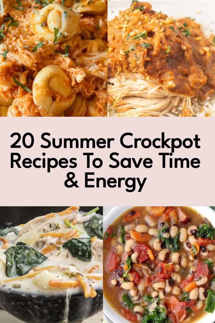 20 Summer Crockpot Recipes That Will Save You Time and Energy
