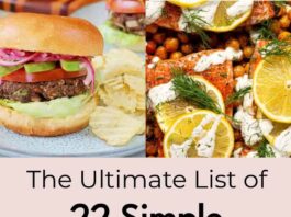 22 Ridiculously Simple Summer Dinners the Whole Family Loves